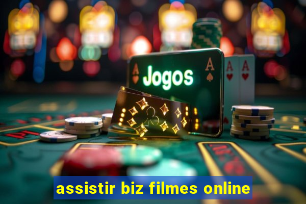 assistir biz filmes online